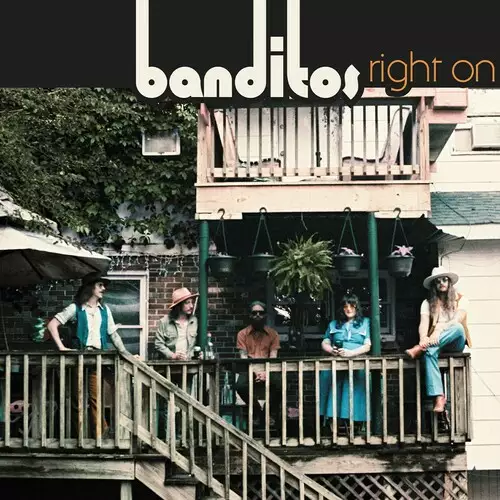 Banditos - Right On (2022)