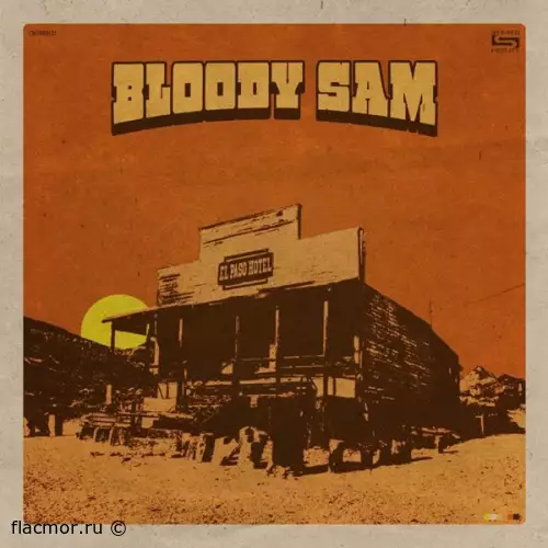 Bloody Sam - El Paso Hotel (2022)