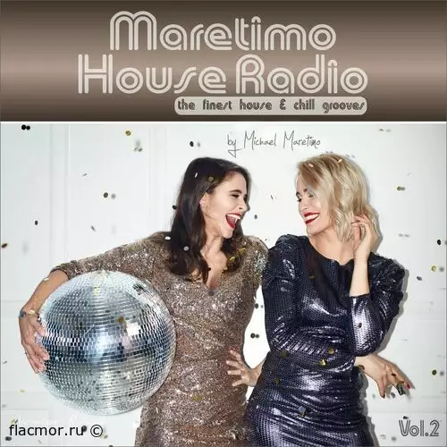 Maretimo House Radio, Vol. 2 - The Finest House & Chill Grooves (2022)