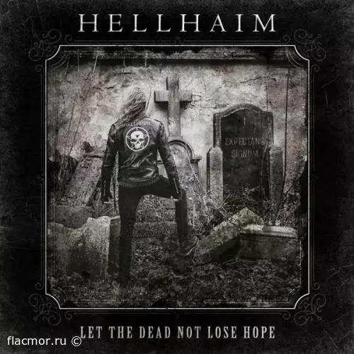 Hellhaim - Let the Dead Not Lose Hope (2022)