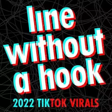 Line Without a Hook - 2022 TikTok Virals (2022)