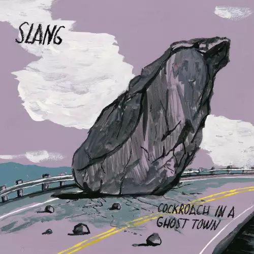 Slang - Cockroach in a Ghost Town (2022)