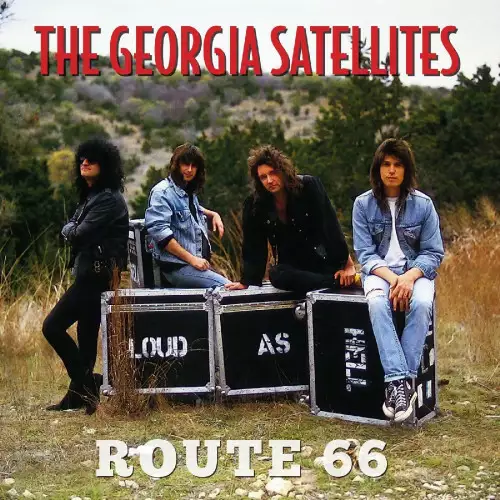 The Georgia Satellites - Route 66 (2022)