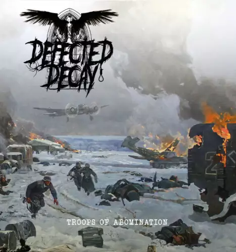 Defected Decay - Troops of Abomination (2022)