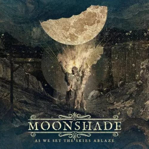 Moonshade - As We Set the Skies Ablaze (2022)