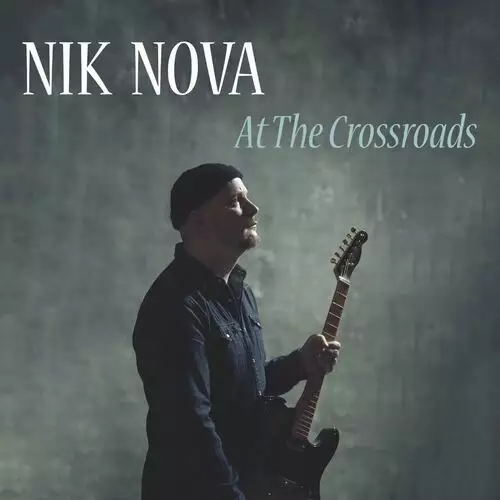 Nik Nova - At The Crossroads (2022)