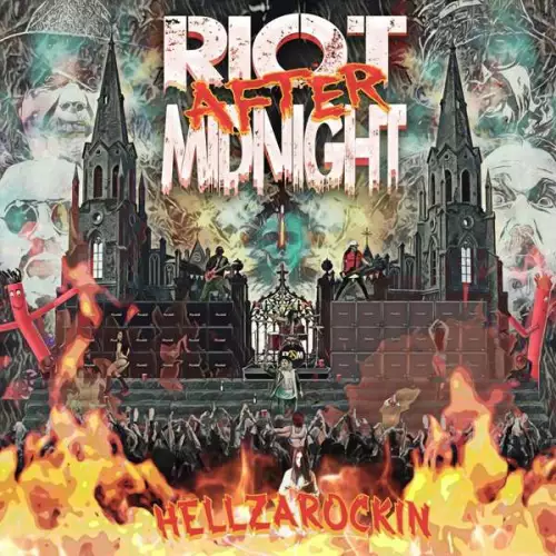 Riot After Midnight - Hellzarockin (2022)