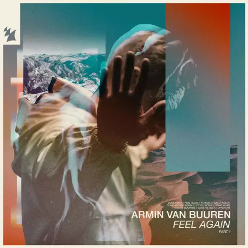 Armin van Buuren - Feel Again. Part 1 (2022)