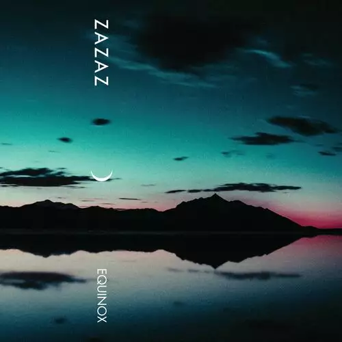 Zazaz - Equinox (2022)