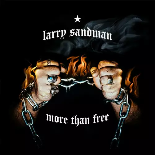 Larry Sandman - More Than Free (2022)