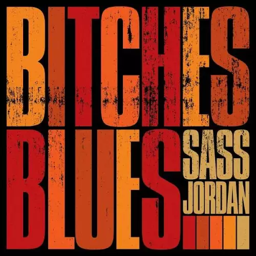 Sass Jordan - Bitches Blues (2022)