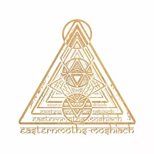 Eastern Moths - Moshiach (2022)