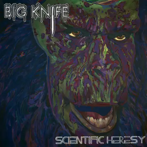 Big Knife - Scientific Heresy (2022)