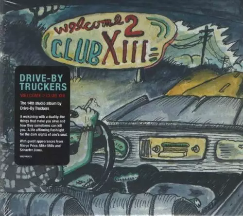 Drive-By Truckers - Welcome 2 Club XIII (2022)