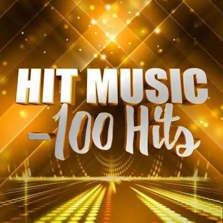 VA - Hit Music - 100 Hits (2022) MP3