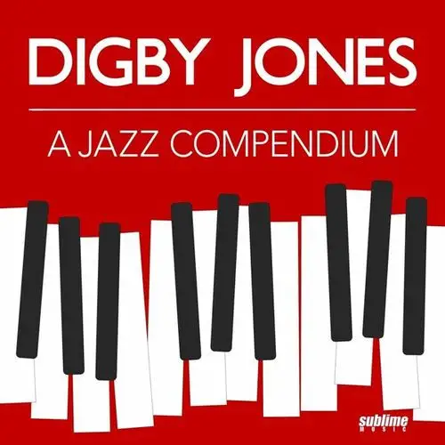 Digby Jones - A Jazz Compendium (2023) FLAC