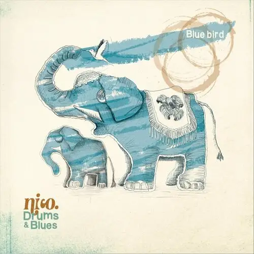 Nico. Drums & Blues - Blue Bird (2023) FLAC