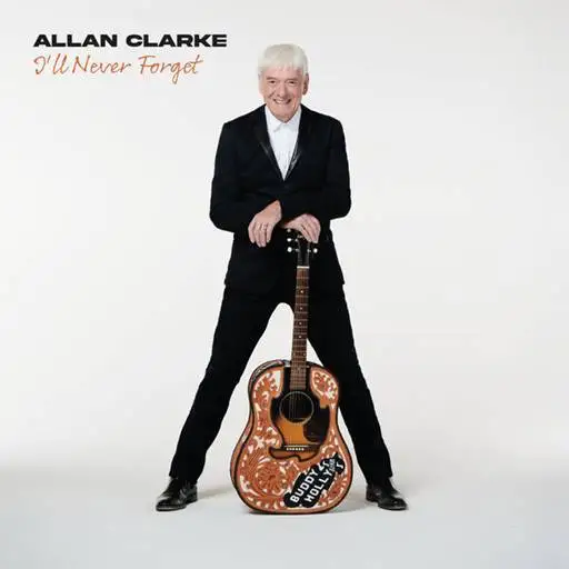 Allan Clarke - I'll Never Forget [24Bit, Hi-Res] (2023) FLAC