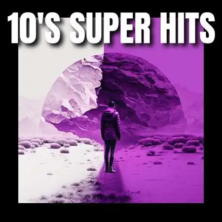VA - 10's Super Hits (2023) FLAC