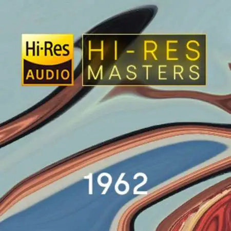 VA - Hi-Res Masters: 1962 [24-bit Hi-Res] (2023) FLAC