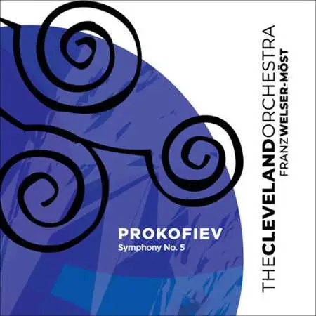 The Cleveland Orchestra - Prokofiev Symphony No. 5 [24-bit Hi-Res] (2023) FLAC
