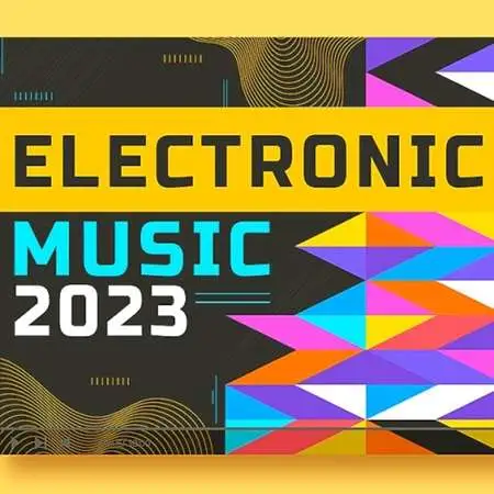 VA - Electronic Tunes Music 100 Tracks In (2023) MP3