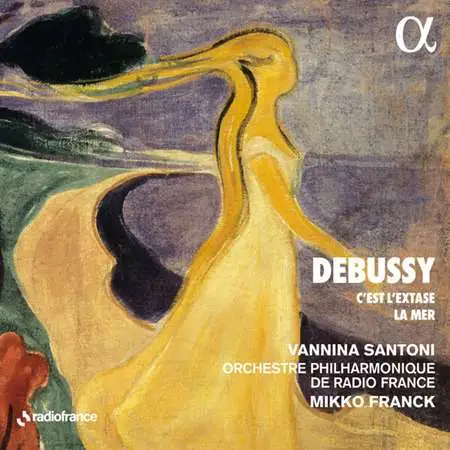Vannina Santoni - Debussy C'est l'extase - La mer [24-bit Hi-Res] (2023) FLAC