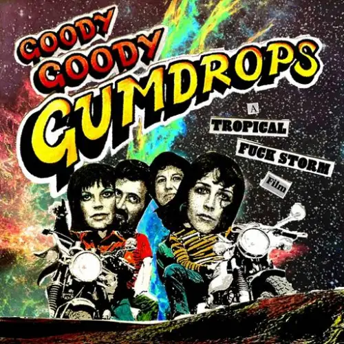 Tropical Fuck Storm - Goody Goody Gumdrops (2023) FLAC