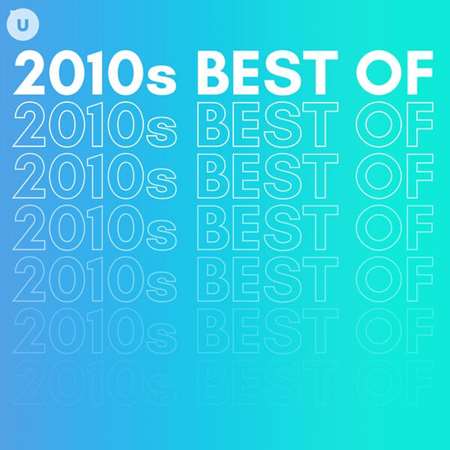 VA - 2010s Best of by uDiscover (2023) FLAC