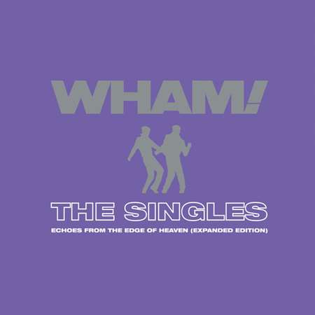 Wham! - The Singles: Echoes From The Edge Of Heaven [24-bit Hi-Res, Expanded] (2023) FLAC