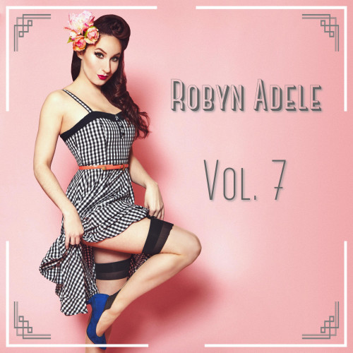 Robyn Adele Anderson - Vol. 7 [24-bit Hi-Res] (2022) FLAC