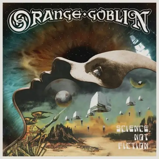 Orange Goblin - Science, Not Fiction (2024) FLAC