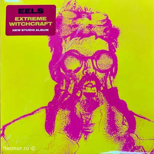 Eels - Extreme Witchcraft (2022)