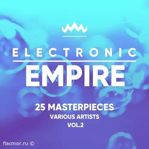 Electronic Empire (25 Masterpieces), Vol. 2 (2022)