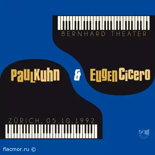 Paul Kuhn & Eugen Cicero - Bernhard Theater Zürich 05.10.1992 (1992/2020)