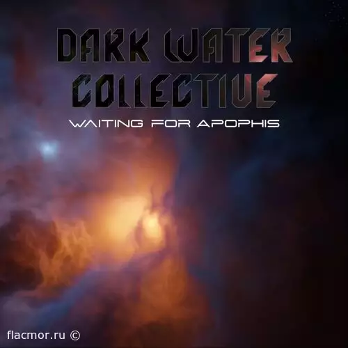 Dark Water Collective - Waiting for Apophis (2022)