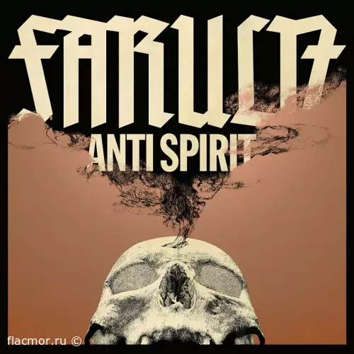 Faruln - Anti Spirit (2022)