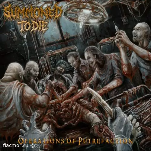 Summoned to Die - Operations of Putrefaction (2022)