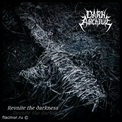 Dark Archive - Reunite the Darkness (2022)