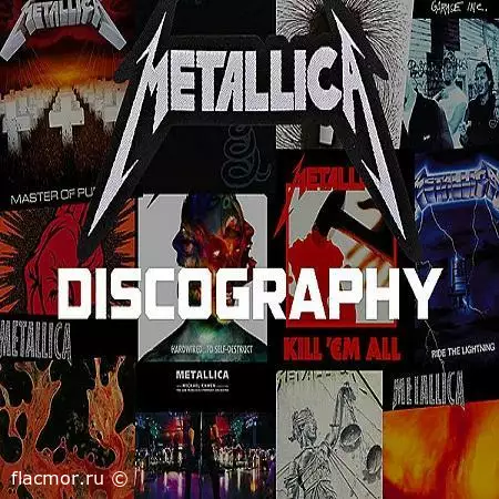 Metallica - Дискография (1982-2018)