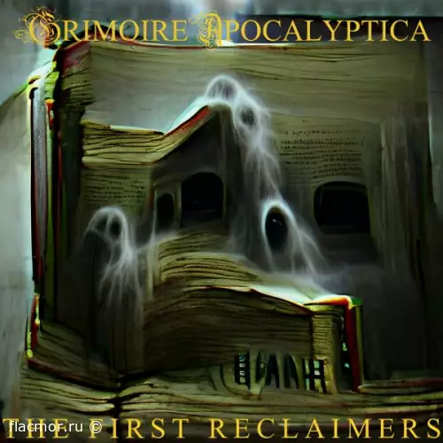 Grimoire Apocalyptica - The First Reclaimers (2022)