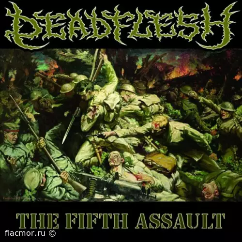 Deadflesh - The Fifth Assault (2022)