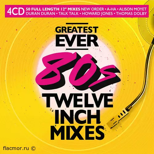 Greatest Ever 80s Twelve Inch Mixes (2022)