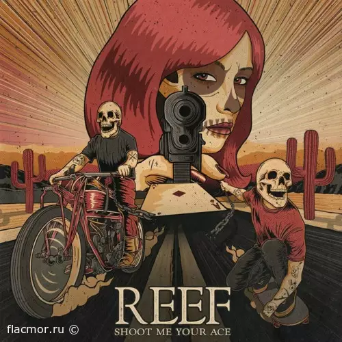 Reef - Shoot Me Your Ace (2022)