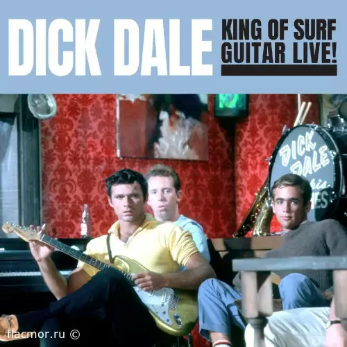 Dick Dale - King Of Surf Guitar Live! (2022)