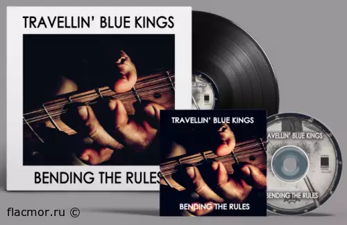 Travellin' Blue Kings - Bending the Rules (2022)