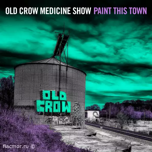 Old Crow Medicine Show - Paint This Town (2022)