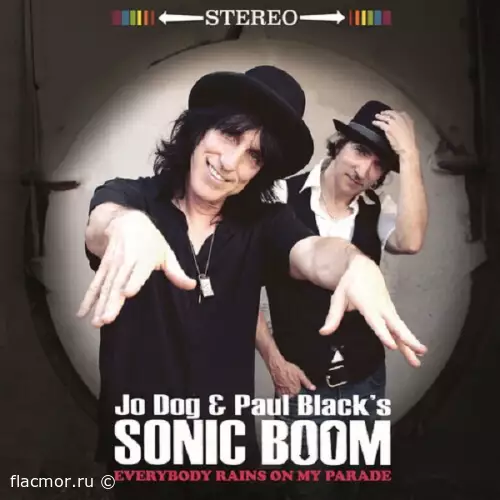 Jo Dog & Paul Black´s Sonic Boom - Everybody Rains On My Parade (2022)