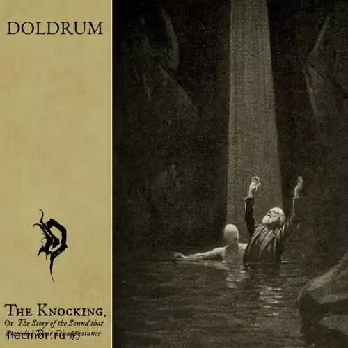 Doldrum - The Knocking, or the Story of the Sound That Preceded Their Disappearance (2022)