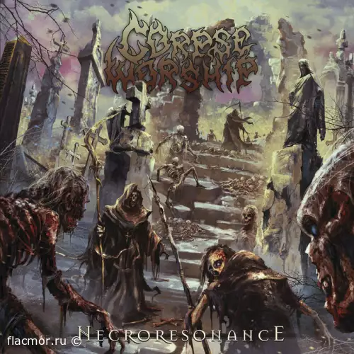 Corpse Worship - Necroresonance (2022)